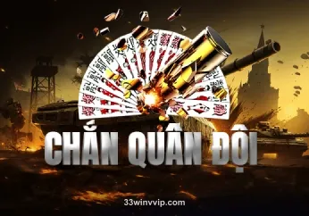 Game bài Chắn Quân Đội tại 33winvvip